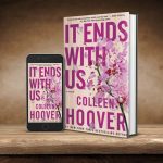It Ends with Us Is A Heartbreaking Romance You Won’t Soon Forget